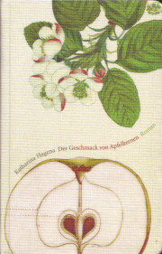 Buchtipp: »Der Geschmack von Apfelkernen«